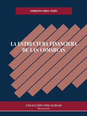 cover image of La estructura financiera de las comarcas